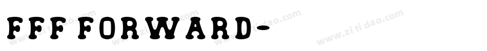 FFF Forward字体转换